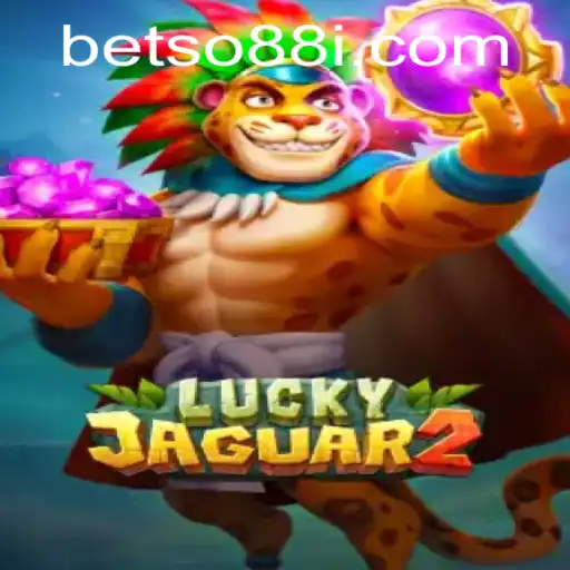 Exploring the Exciting World of Luckyjaguar2 and BetSo88