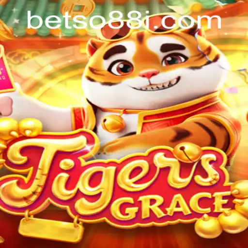 Exploring the Exciting World of TigersGrace and BetSo88