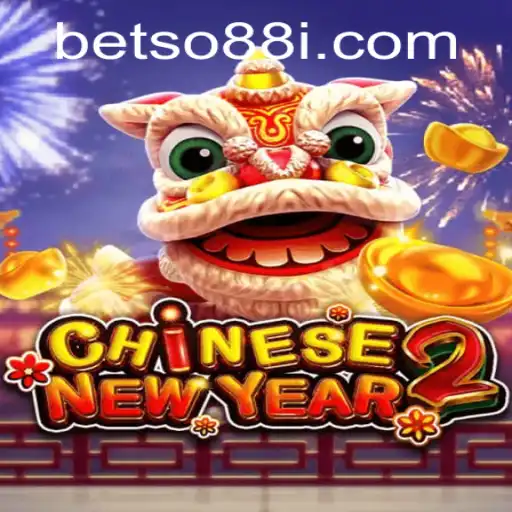 Experience the Excitement of CHINESENEWYEAR2 with BetSo88