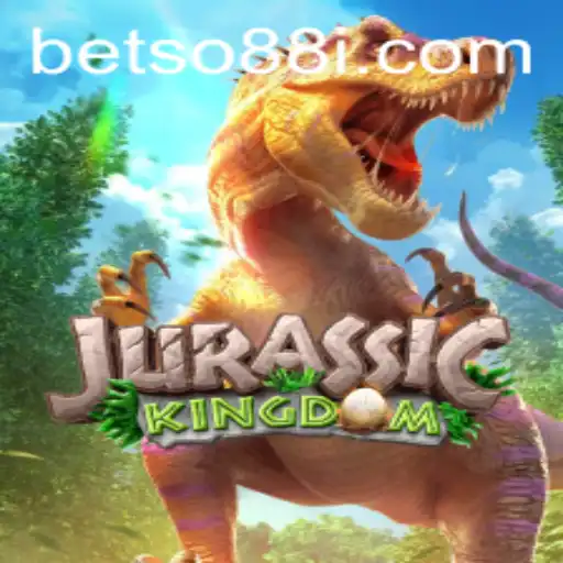 Explore the Exciting World of JurassicKingdom with BetSo88