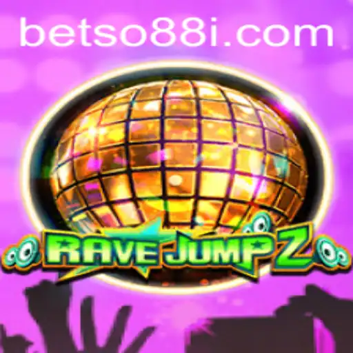Exploring the Thrilling Universe of RaveJump2 and Its Connection to BetSo88
